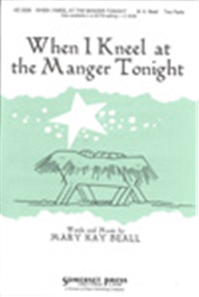 When I Kneel at the Manger Tonight